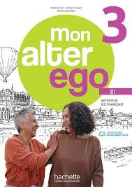 Mon Alter Ego 3/B1 - Livre élève