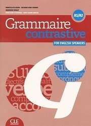 Contrastive Grammar : French Grammar for English speakers